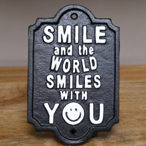 Smile And The World Smiles With You Wall Plaque