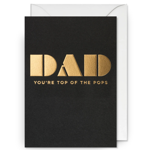 Dad You're Top Of The Pops Father's Day Card