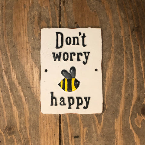 Don’t Worry Sign