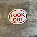 Lookout Signs