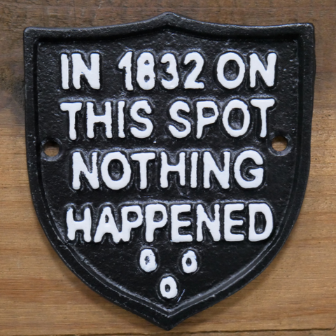 Nothing Happened Sign