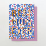 Best Mum Ever Card