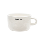 White mug with 'F**K IT.' text on a white background