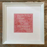 'There Is No Charm Equal To The Tenderness Of Heart' Framed Print
