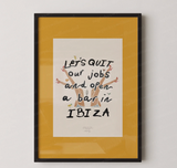 Nephthys Illustrated 'Let's quit our jobs' Print black frame
