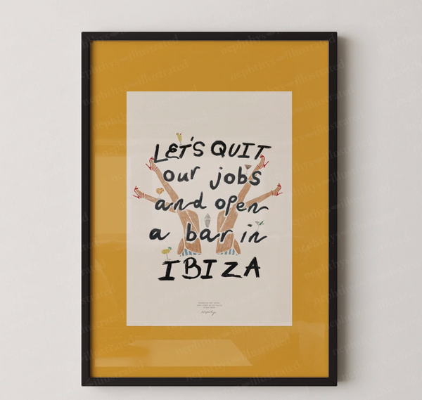 Nephthys Illustrated 'Let's quit our jobs' Print black frame