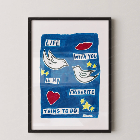 files/Nephthys_Illustrated_Life_with_you_is_my_favourite_thing_to_do_Print_black_frame.png