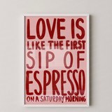 Nephthys Illustrated 'Love is Espresso' Print