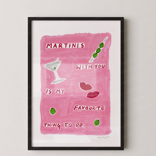 Nephthys Illustrated 'Martini's with you is my favourite thing to do' Print