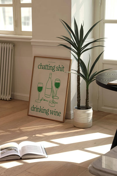 Proper Good Chatting Shit, Drinking Wine Framed Print Styled