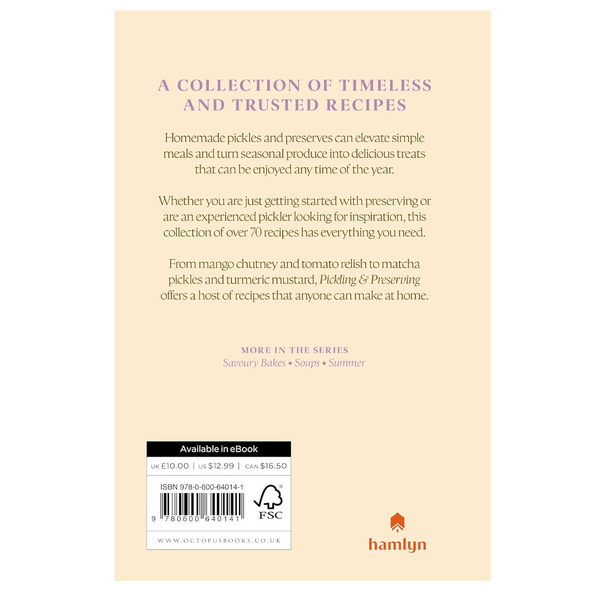 Recipes for Pickling & Preserving: A collection of timeless and trusted recipes BLURB