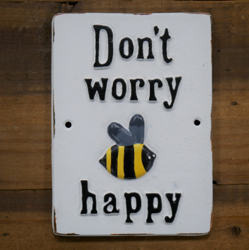 Don't Worry 'Bee' Happy Metal Sign