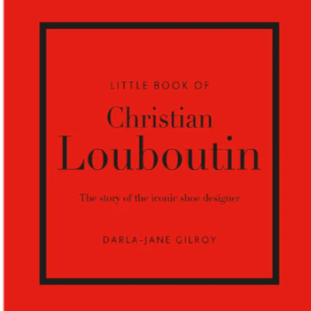 The Little Book of Christian Louboutin