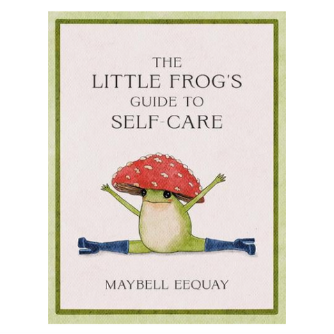 The Little Frog's Guide to Self Care