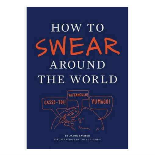 How To Swear Around The World