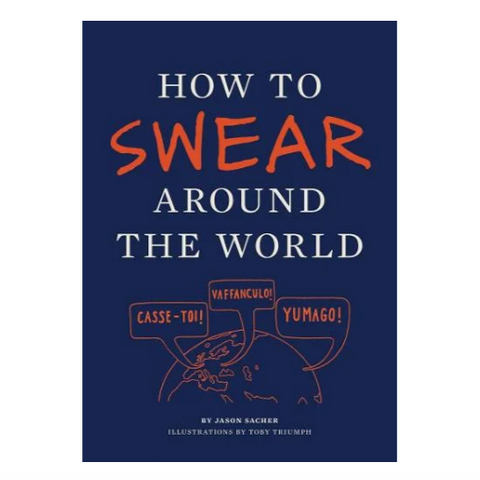 How To Swear Around The World