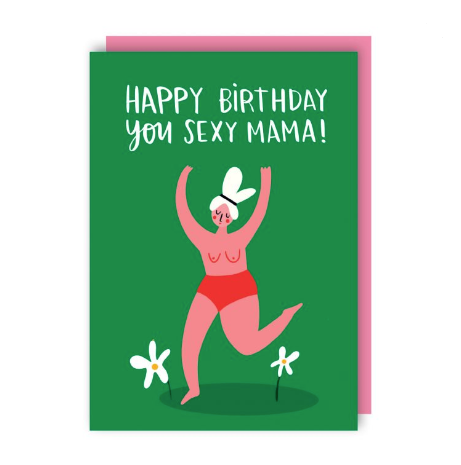 Sexy Mama Birthday Card