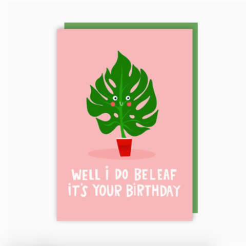 Be-Leaf Plant Birthday Card