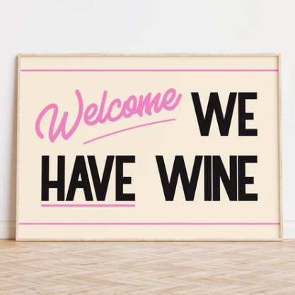 Lune Club - Welcome Have Wine - Pink A3