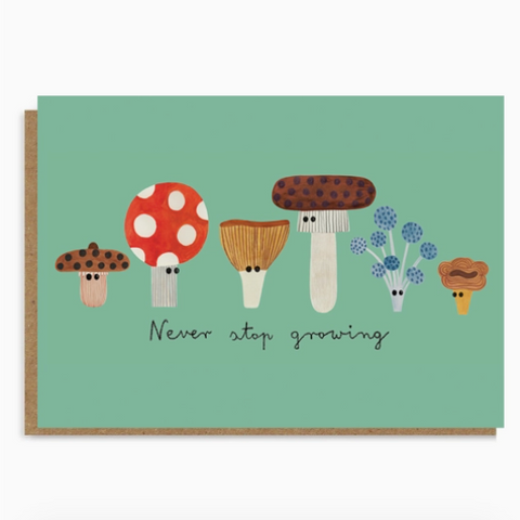 Never Stop Growing Card