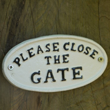 Please Close The Gate Metal Sign