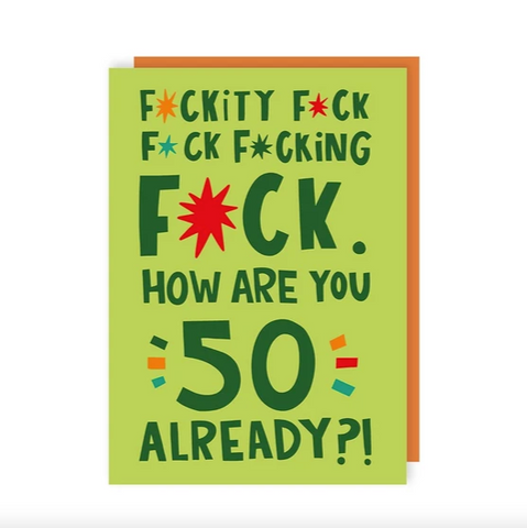 'How are you 50 already?!' Card