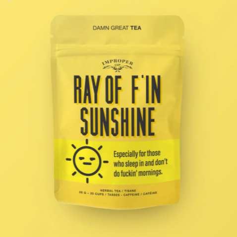Ray Of F’in Sunshine Bag of Tea