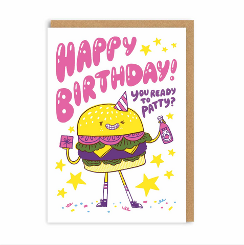 You Ready To Patty? Birthday Card