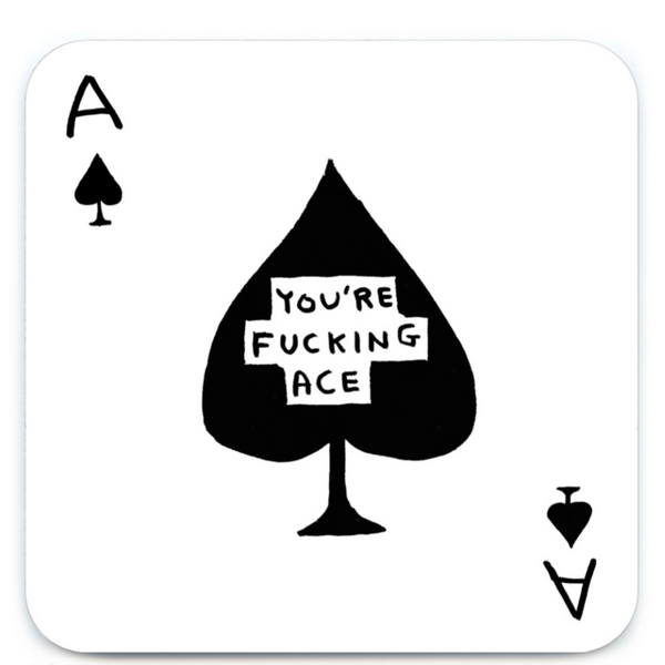 Effing Ace Coaster By David Shrigley