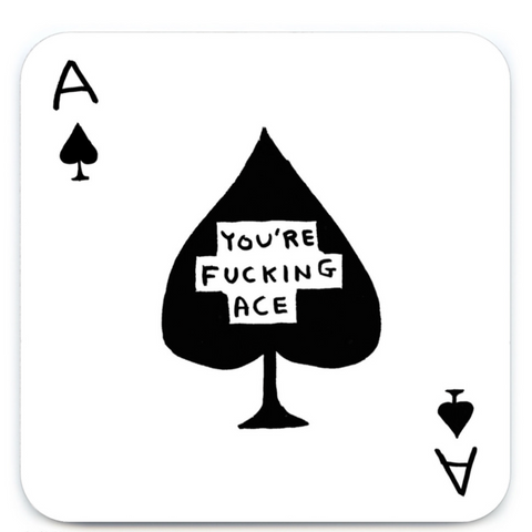Effing Ace Coaster By David Shrigley
