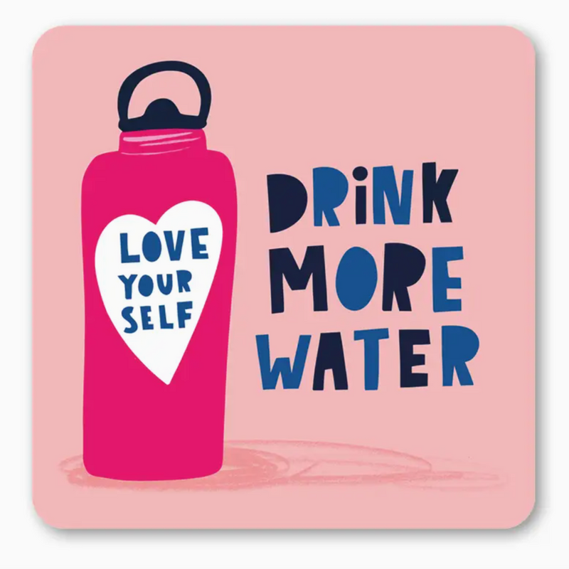 Drink More Water Coaster