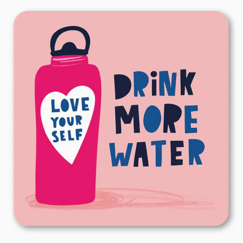 Drink More Water Coaster
