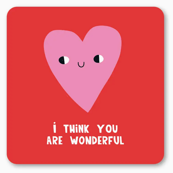 You Are Wonderful Coaster