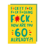 'How Are You 60 Already?!' Card