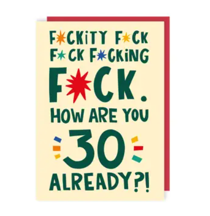 'How Are You 30 Already?!' Card