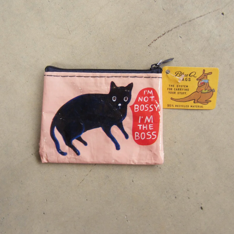 I'm Not Bossy I'm The Boss Coin Purse