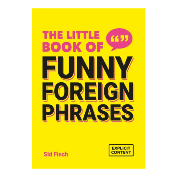 The Little Book of Funny Foreign Phrases