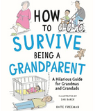 How to Survive being a Grandparent
