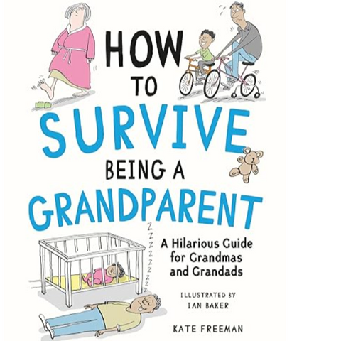 How to Survive being a Grandparent
