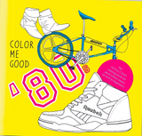 Colour Me Good - 80s Colouring Book