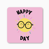 Happy Day Coaster
