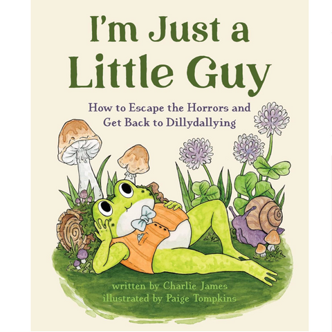 I'm Just A Little Guy (Paul Bog The Small Frog)