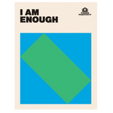 I Am Enough (Power Positivity)