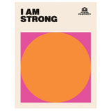 I Am Strong (Power Positivity)