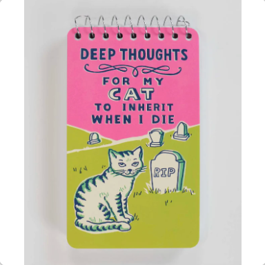 Blue Q 'Deep Thoughts for my Cat To Inherit When I Die' Spiral Notebook