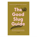 The Good Slug Guide