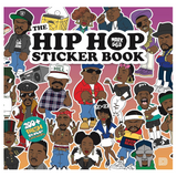 The Hip Hop Sticker Book: 200+ Fresh Rap Stickers
