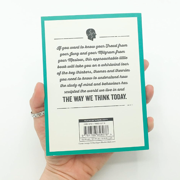 The Little Book of Psychology: An Introduction to the Key Psychologists and Theories You Need to Know blurb