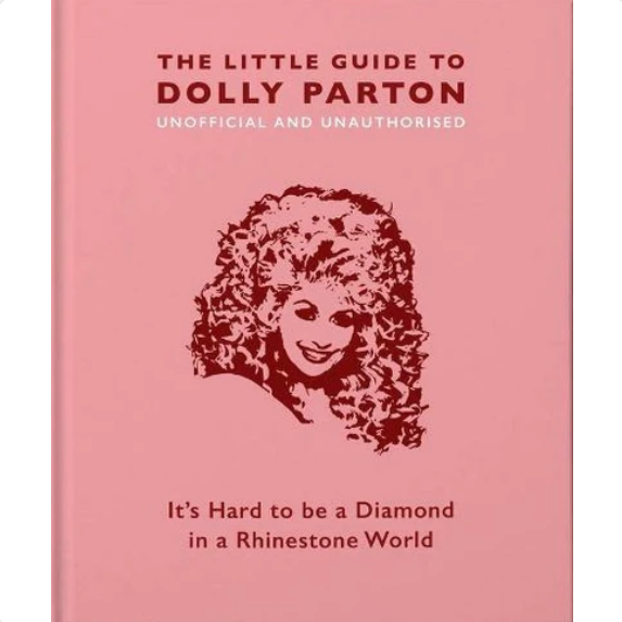 The Little Guide to Dolly Parton