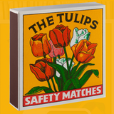 The Tulips Matches